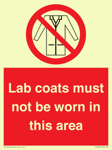 Lab coats must not be worn in this area